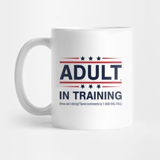 Adult In Training Mug